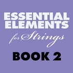 Essential Elements for Strings Book 2