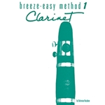 Breeze-Easy Method for Clarinet Book 1
