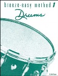 Breeze-Easy Method for Drums Book 1