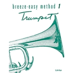 Breeze-Easy Method for Trumpet Book 1