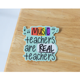 Musically Minted STK0069 Music Teachers Are Real Teachers Sticker