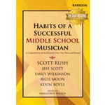 Habits of a Successful Middle School Musician - Bassoon