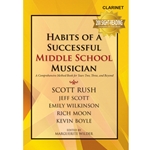 Habits of a Successful Middle School Musician - Clarinet