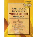 Habits of a Successful Middle School Musician - Trombone