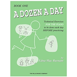 A Dozen A Day for the Piano Book 1