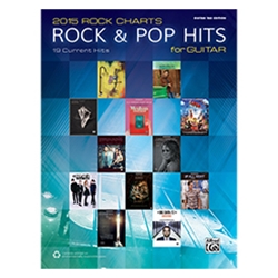 2015 Rock Charts: Rock & Pop Hits for Guitar [Guitar]