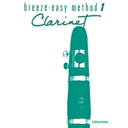 Breeze-Easy Method for Clarinet Book 1