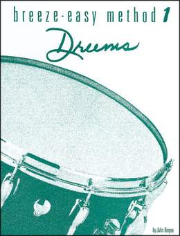 Breeze-Easy Method for Drums Book 1