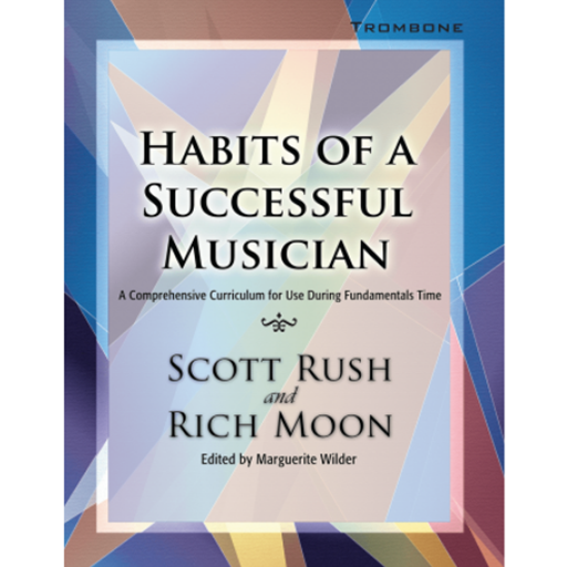 Habits of a Successful Musician Trombone