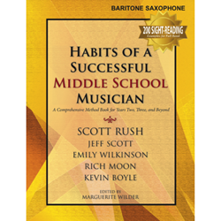 Habits of a Successful Middle School Musician - Bari Sax