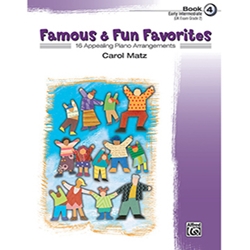 Famous & Fun Favorites Book 4 Early Intermediate